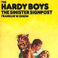Cover Art for 9780006910503, The Sinister Signpost by Franklin W. Dixon