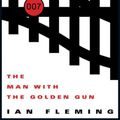 Cover Art for 9781612185576, The Man with the Golden Gun by Ian Fleming