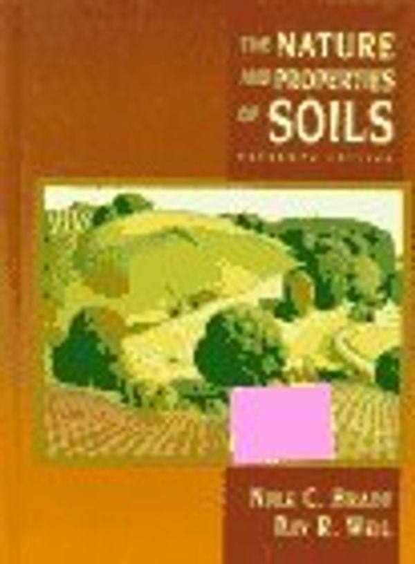 Cover Art for 0000023133716, The Nature and Properties of Soils by Nyle C. Brady