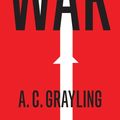 Cover Art for 9780300175349, War by A. C. Grayling