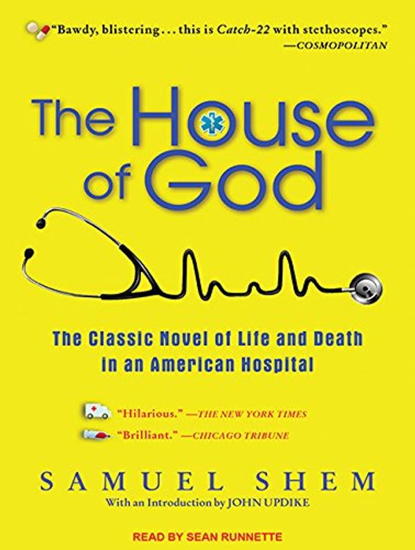 Cover Art for 9781452634418, The House of God (Library Edition) by Shem PhD, Samuel