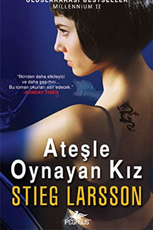 Cover Art for 9786054263684, Atesle Oynayan Kiz  (Millennium, #2) by Stieg Larsson