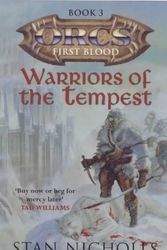 Cover Art for 9780575070691, Warriors of the Tempest: Orcs First Blood - Book 3 by Stan Nicholls
