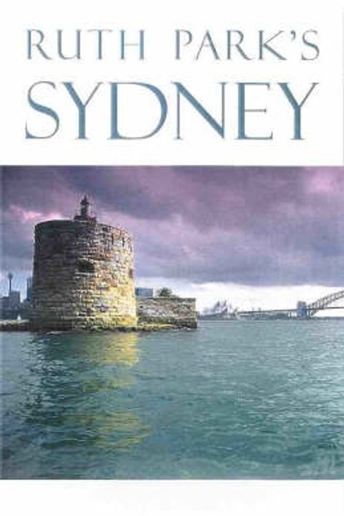 Cover Art for 9781875989454, Ruth Park's Sydney by Ruth Park, Rafe Champion