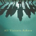 Cover Art for 9781860469367, All Visitors Ashore by C. K. Stead