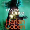 Cover Art for 9781473536388, Fool Me Once by Harlan Coben, January LaVoy
