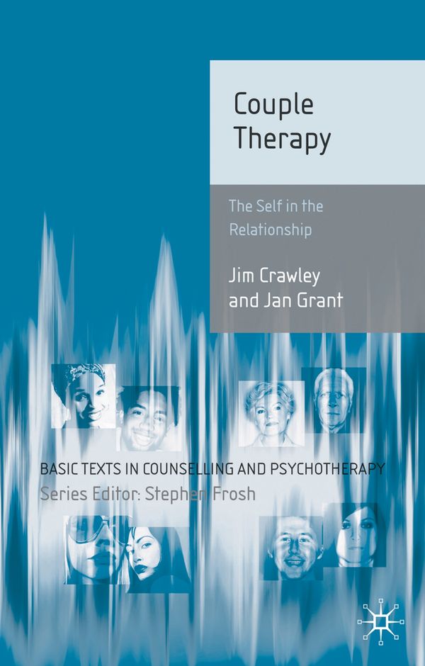 Cover Art for 9781403994905, Couples Therapy: The Self in the Relationship by Jim Crawley