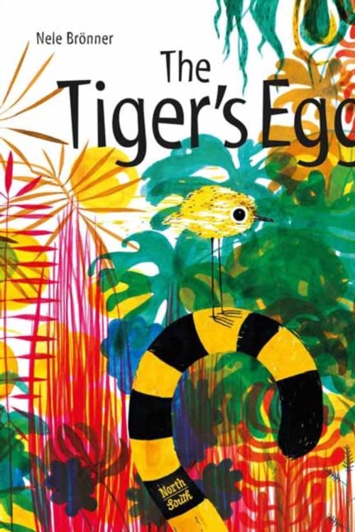 Cover Art for 9780735843196, The Tiger's Egg by Nele Bronner