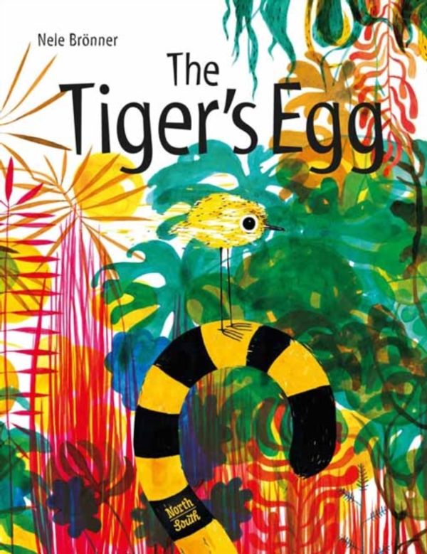 Cover Art for 9780735843196, The Tiger's Egg by Nele Bronner