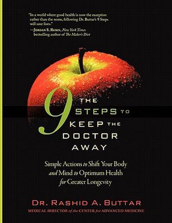 Cover Art for 9780979430237, The 9 Steps to Keep the Doctor Away by Rashid A. Buttar