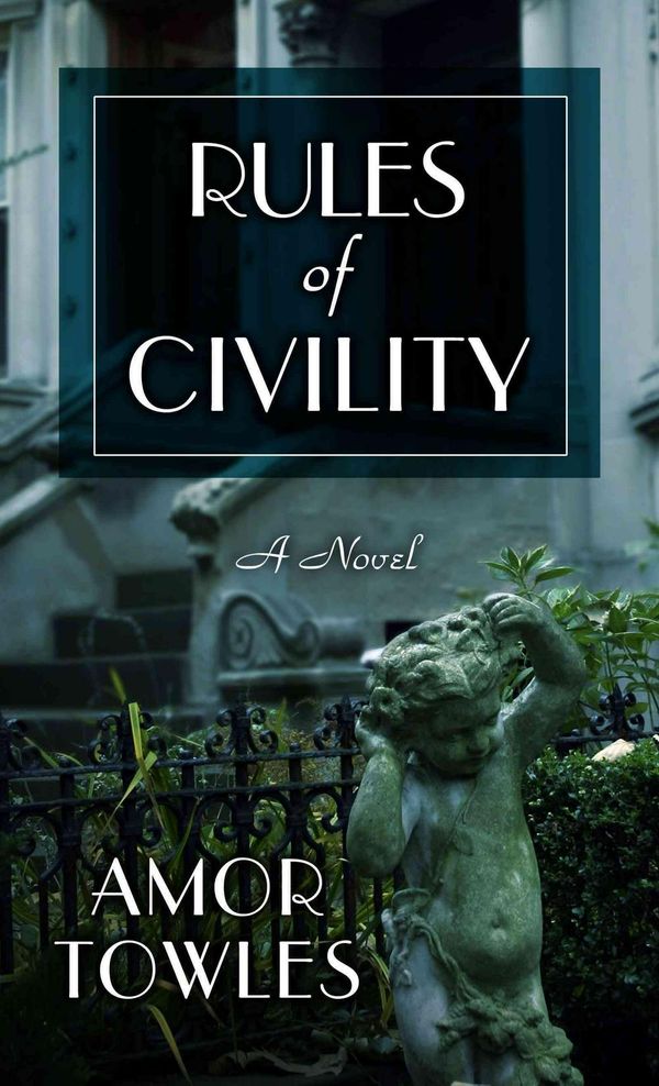 Cover Art for 9781410443243, Rules of Civility by Amor Towles