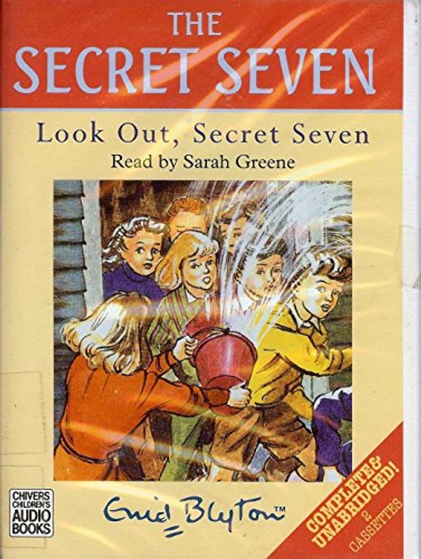 Cover Art for 9780754052494, Look Out, Secret Seven by Enid Blyton