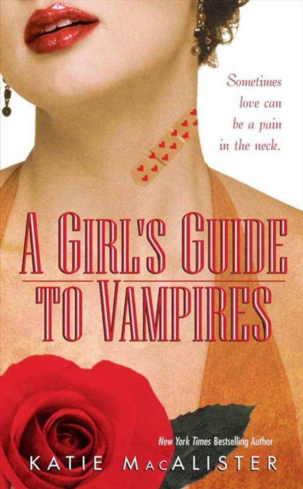 Cover Art for 9780062013408, A Girl's Guide to Vampires by Katie MacAlister