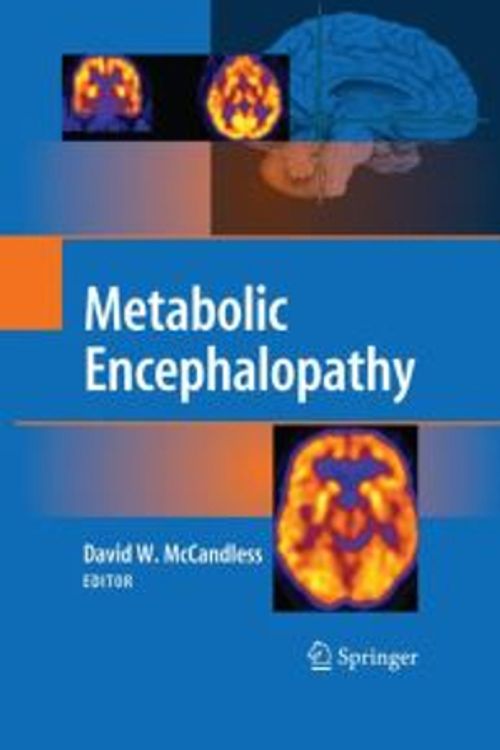 Cover Art for 9781441927125, Metabolic Encephalopathy by David W. McCandless