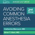 Cover Art for 9781451195194, Avoiding Common Anesthesia Errors by Catherine Marcucci