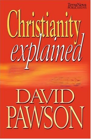 Cover Art for 9781901949469, Christianity Explained by David Pawson