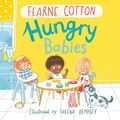 Cover Art for B07GSMHG5L, Hungry Babies (Andersen) by Fearne Cotton