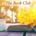 Cover Art for 9781488084324, The Book Club by Mary Alice Monroe