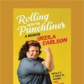 Cover Art for 9781525238352, Rolling with the Punchlines by Urzila Carlson