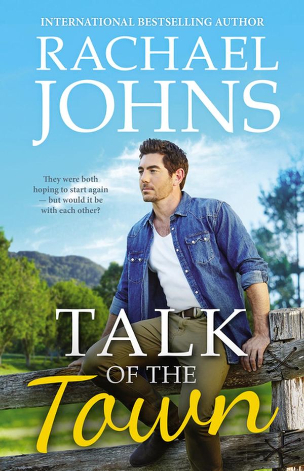 Cover Art for 9781489246912, Talk of the Town by Rachael Johns
