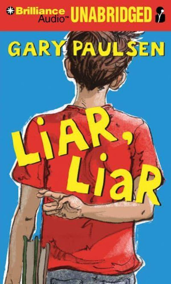 Cover Art for 9781455801510, Liar, Liar by Gary Paulsen