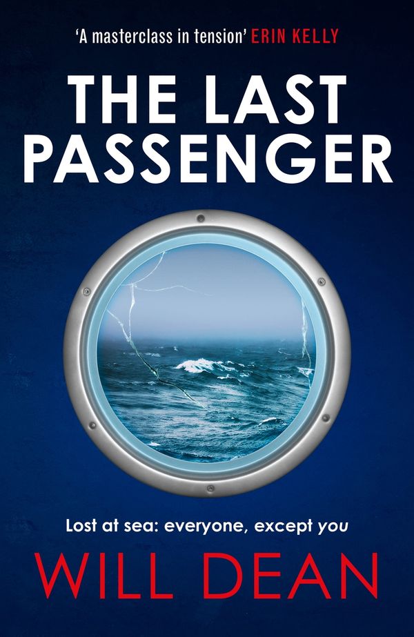 Cover Art for 9781529382822, The Last Passenger by Will Dean
