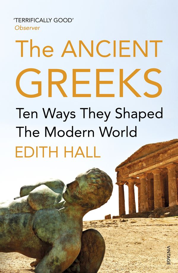 Cover Art for 9781448161621, Introducing the Ancient Greeks by Edith Hall