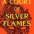 Cover Art for 9781526656728, A Court of Silver Flames by Sarah J. Maas