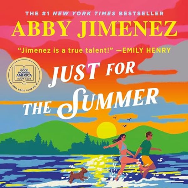 Cover Art for B0CFBTSJRL, Just for the Summer by Abby Jimenez