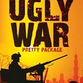 Cover Art for 9780253221223, Ugly War, Pretty Package by Deborah Lynn Jaramillo