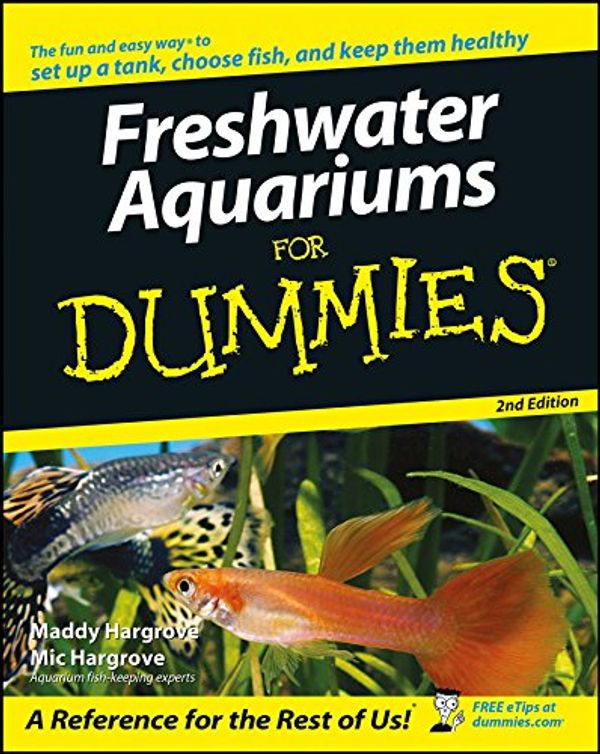 Cover Art for 9781118054956, Freshwater Aquariums For Dummies by Maddy Hargrove, Mic Hargrove