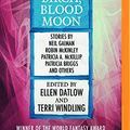 Cover Art for 0889290283733, Silver Birch, Blood Moon by Ellen Datlow
