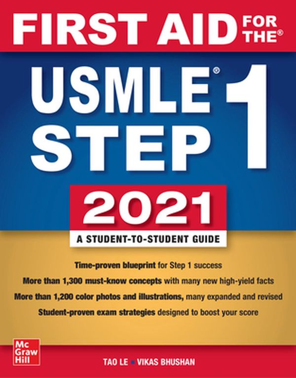 Cover Art for 9781260467529, First Aid for the USMLE Step 1 2021, Thirty First Edition by Tao Le, Vikas Bhushan, Matthew Sochat