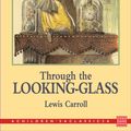 Cover Art for 9781681055701, Through the Looking-Glass, and What Alice Found There by Lewis Carroll