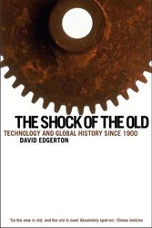 Cover Art for 9781861972965, Shock of the Old by David Edgerton