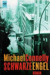Cover Art for 9783453198906, Schwarze Engel. by Michael Connelly
