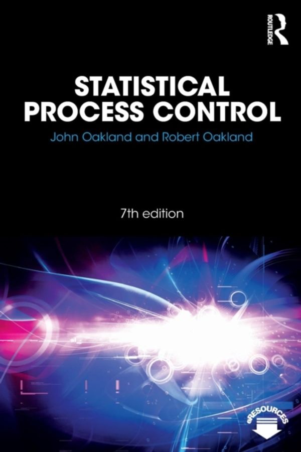 Cover Art for 9781138064263, Statistical Process Control by John S. Oakland