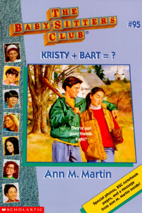Cover Art for 9780590228794, Baby Sitters Club #95 Kristy + Bart = ? by Ann M. Martin
