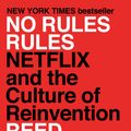 Cover Art for 9781984877864, No Rules Rules: Netflix and the Culture of Reinvention by Reed Hastings, Erin Meyer