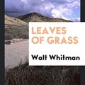 Cover Art for 9781760572334, Leaves of Grass by Walt Whitman