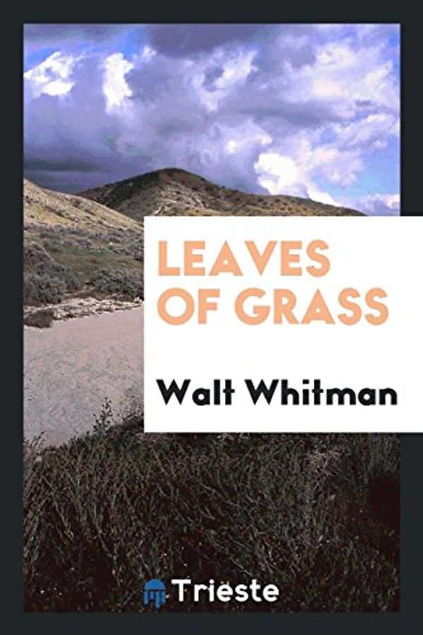 Cover Art for 9781760572334, Leaves of Grass by Walt Whitman