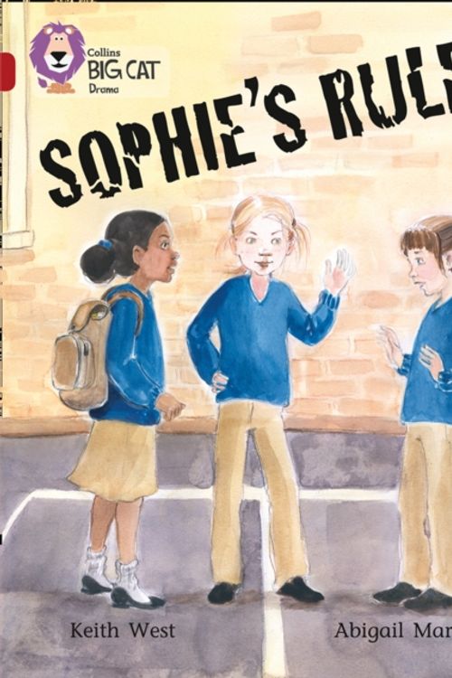 Cover Art for 9780007336340, Sophie's Rules: Band 14/ Ruby by Keith West