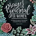 Cover Art for 0889689911261, Prayer Journal for Women: 52 Week Scripture, Devotional & Guided Prayer Journal by Shannon Roberts, Paige Tate & Co