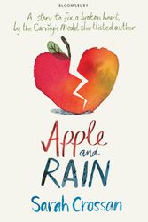 Cover Art for 9781408857717, Apple and Rain by Sarah Crossan