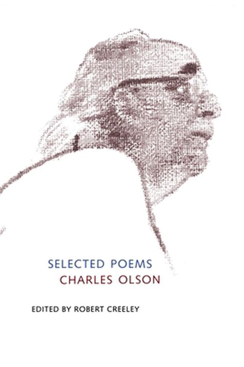 Cover Art for 9780520212329, Selected Poems by Charles Olson