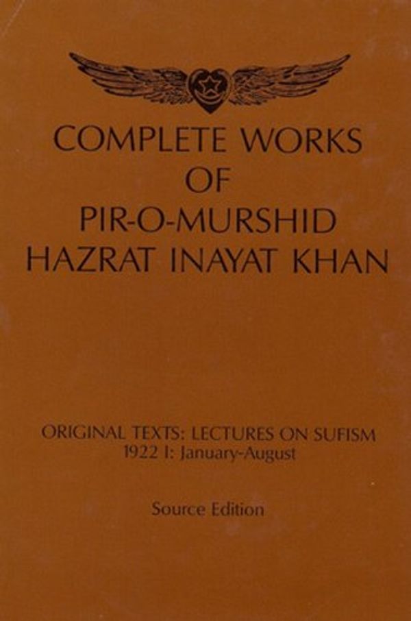 Cover Art for 9789053400074, Complete Works of Pir-O-Murshid Hazrat Inayat Khan by Hazrat Inayat Khan
