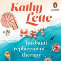 Cover Art for B085F37ZB9, HRT: Husband Replacement Therapy by Kathy Lette
