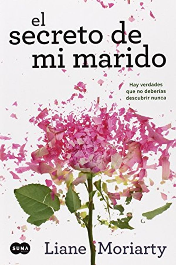 Cover Art for 9781622639427, El Secreto de Mi Marido (the Husband's Secret) by Liane Moriarty