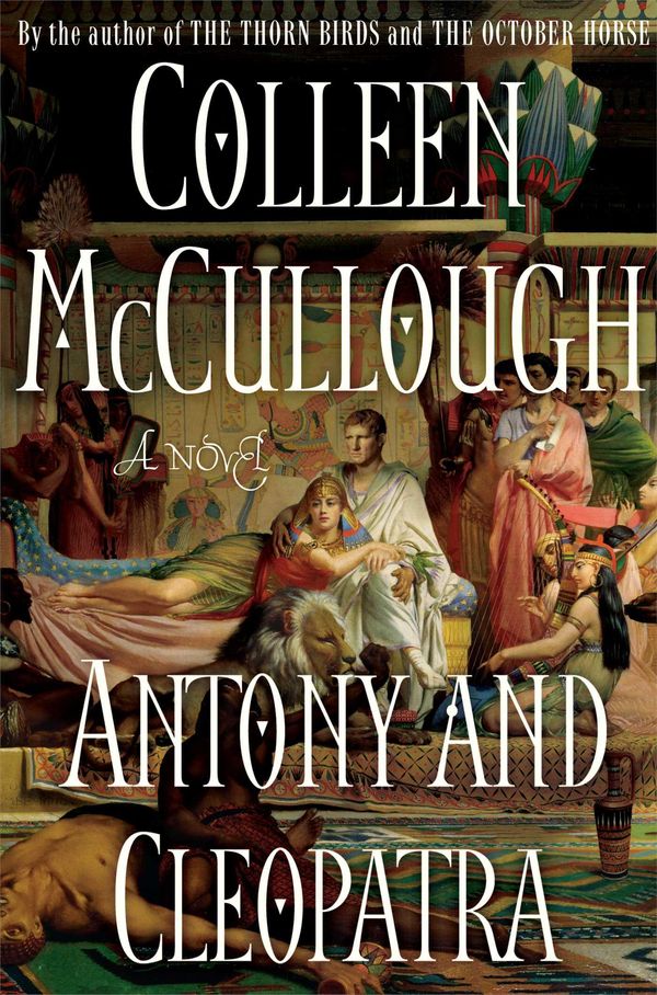 Cover Art for 9781476767659, Antony and Cleopatra by Colleen McCullough