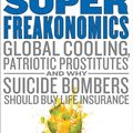 Cover Art for 9780060889579, SuperFreakonomics by Steven D. Levitt, Stephen J. Dubner
